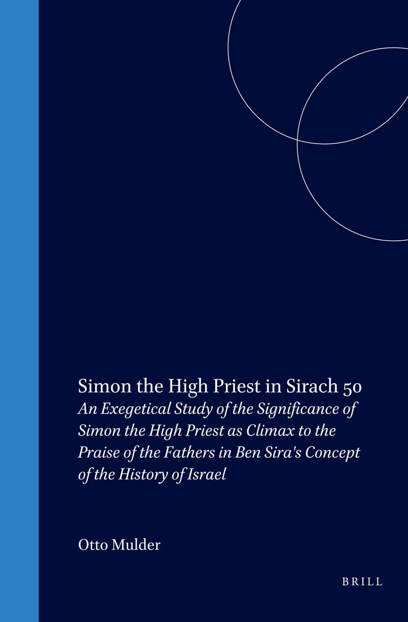 Book cover image for Simon the High Priest in Sirach 50 ISBN: 9789004123168